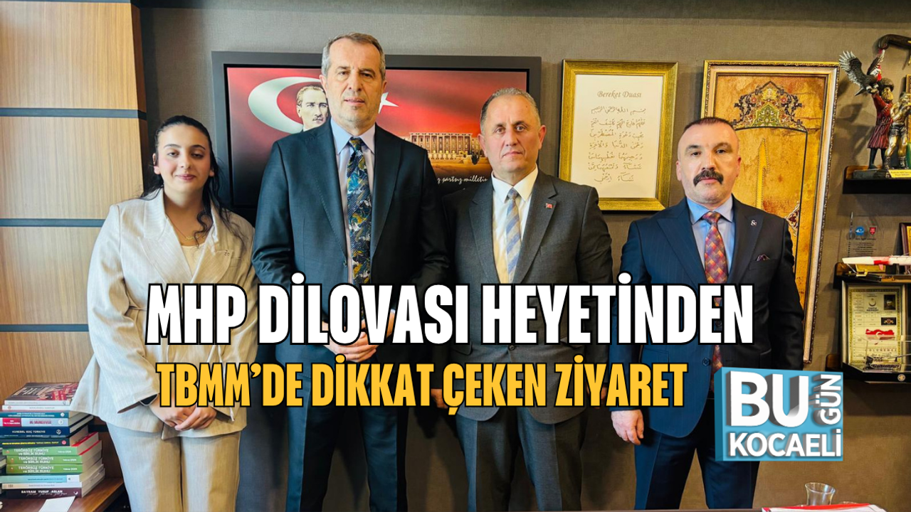 MHP DİLOVASI HEYETİNDEN TBMM’DE DİKKAT ÇEKEN ZİYARET