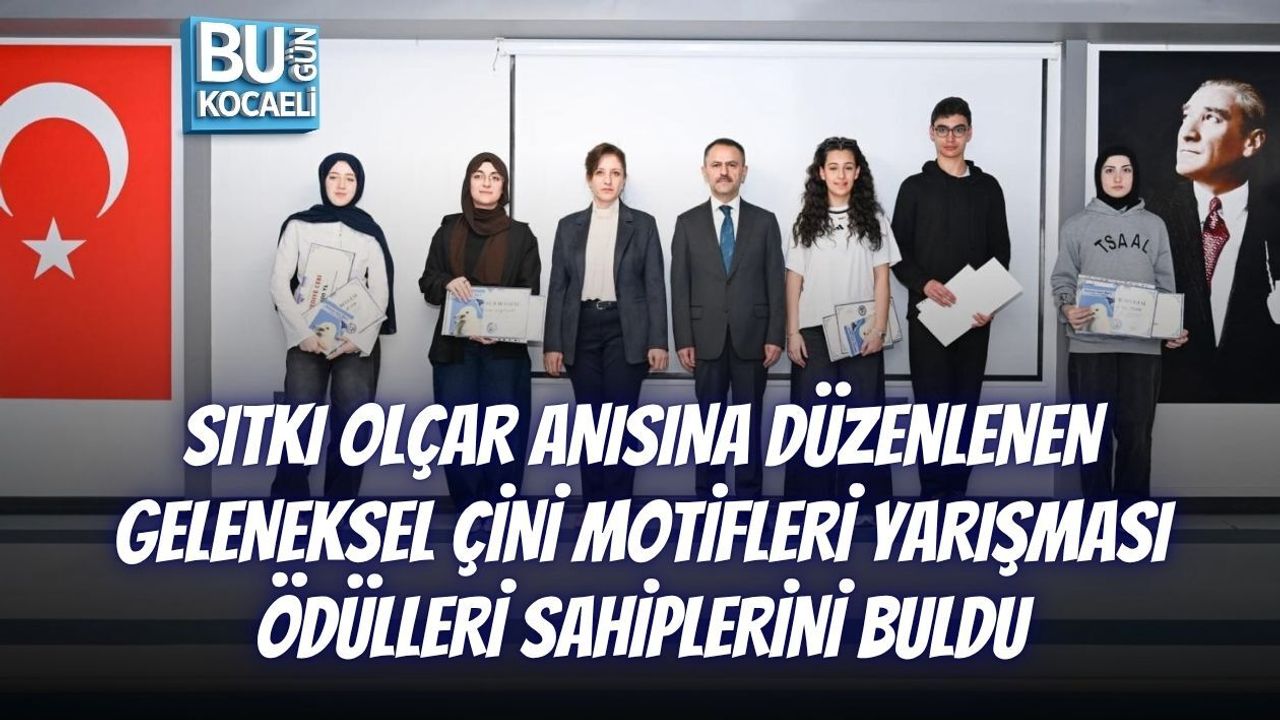 SITKI OLÇAR ANISINA DÜZENLENEN GELENEKSEL ÇİNİ MOTİFLERİ YARIŞMASI ÖDÜLLERİ SAHİPLERİNİ BULDU