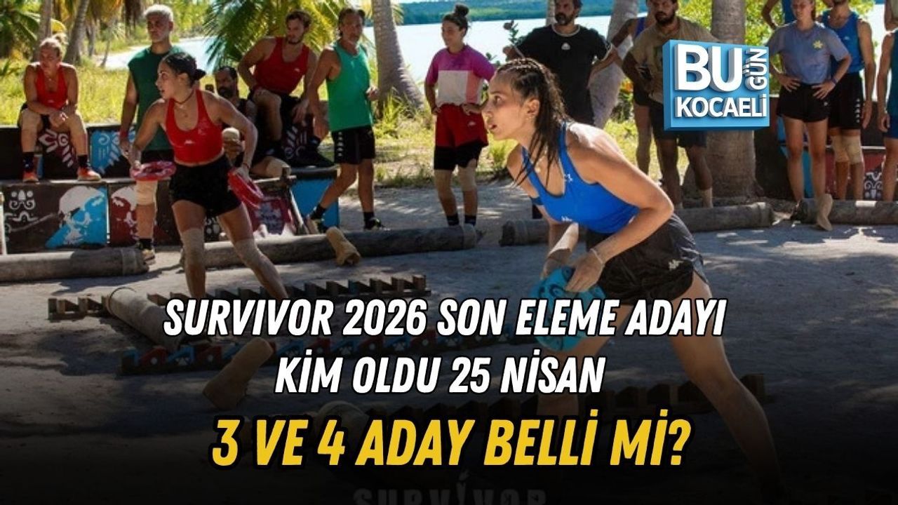 SURVIVOR 2026 SON ELEME ADAYI KİM OLDU 25 NİSAN | 3 VE 4 ADAY BELLİ Mİ?