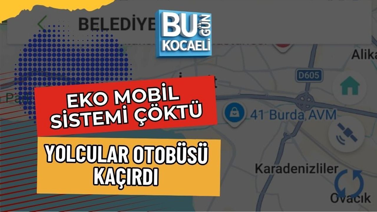 EKO MOBİL SİSTEMİ ÇÖKTÜ, YOLCULAR OTOBÜSÜ KAÇIRDI