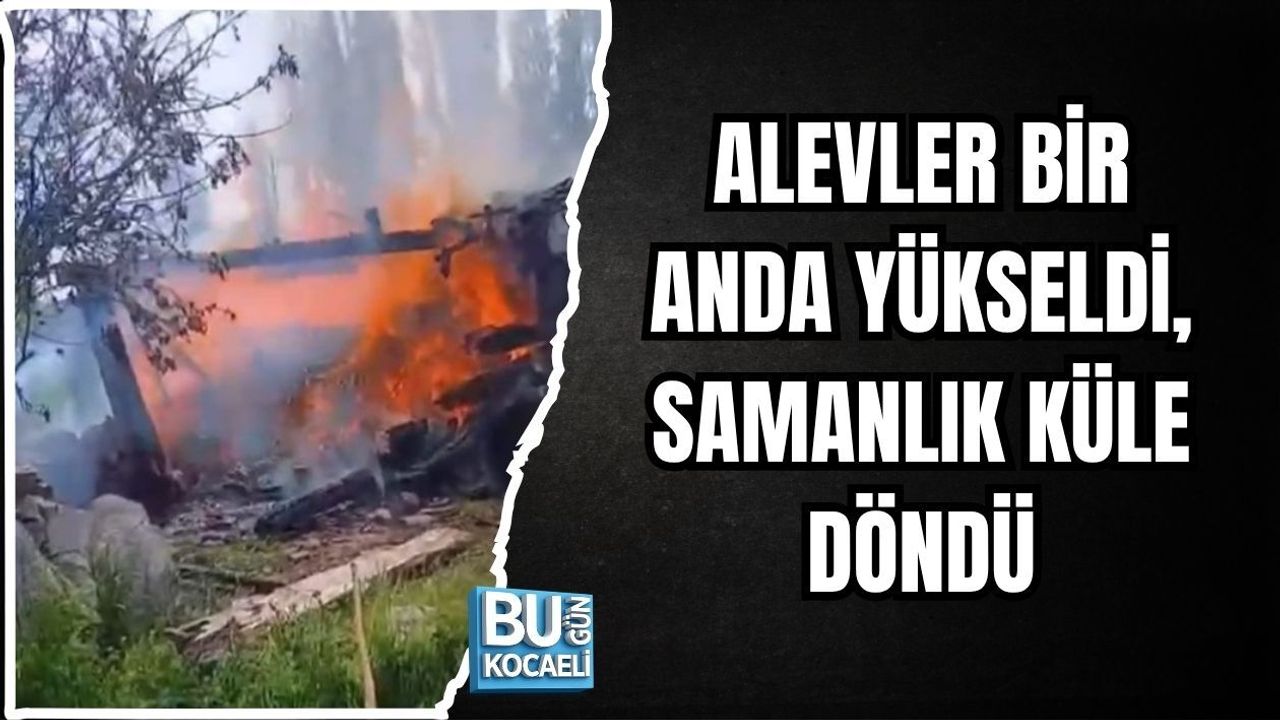 ALEVLER BİR ANDA YÜKSELDİ, SAMANLIK KÜLE DÖNDÜ