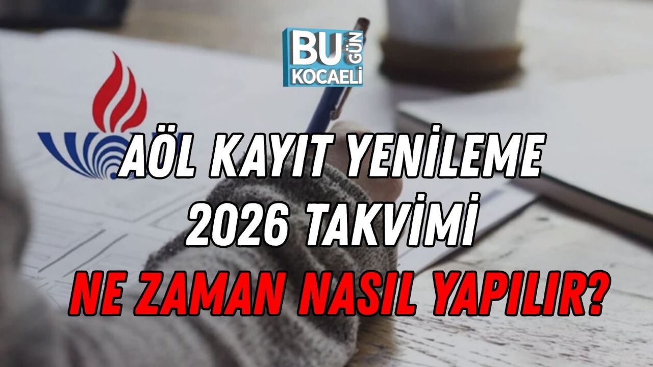 AÖL KAYIT YENİLEME 2026 TAKVİMİ NE ZAMAN NASIL YAPILIR?