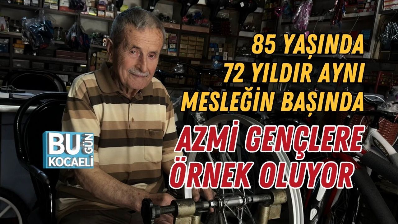 85 YAŞINDA, 72 YILDIR AYNI MESLEĞİN BAŞINDA AZMİ GENÇLERE ÖRNEK OLUYOR