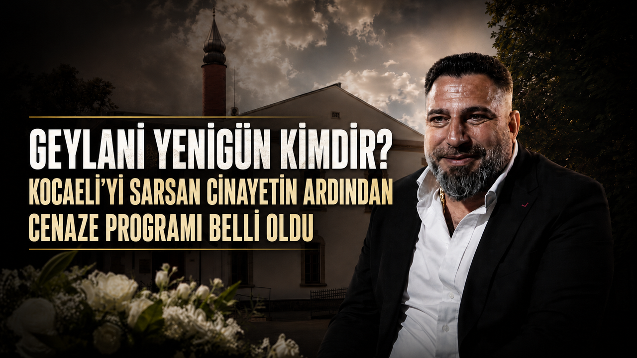 GEYLANİ YENİGÜN KİMDİR? KOCAELİ’Yİ SARSAN CİNAYETİN ARDINDAN CENAZE PROGRAMI BELLİ OLDU