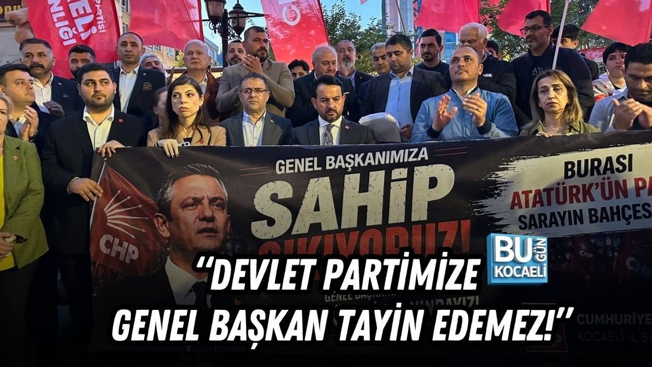 “DEVLET PARTİMİZE GENEL BAŞKAN TAYİN EDEMEZ!”