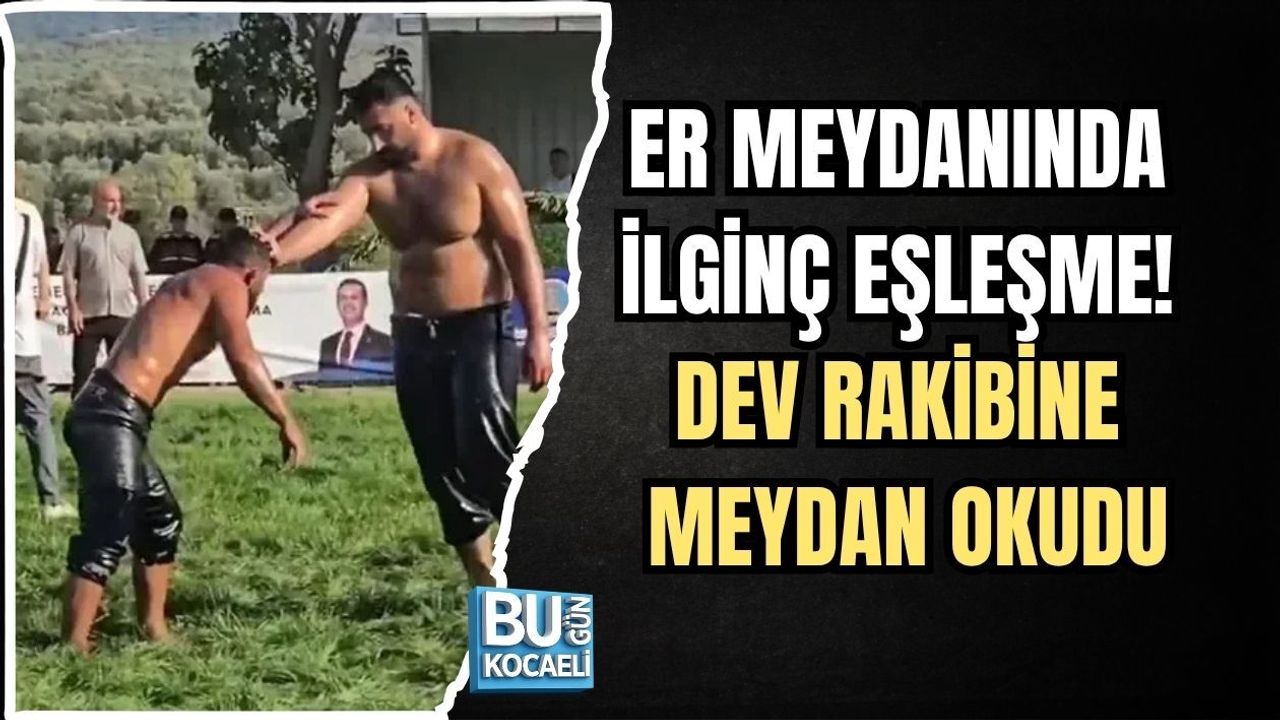 ER MEYDANINDA İLGİNÇ EŞLEŞME! DEV RAKİBİNE MEYDAN OKUDU