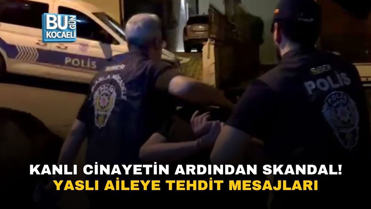 KANLI CİNAYETİN ARDINDAN SKANDAL! YASLI AİLEYE TEHDİT MESAJLARI