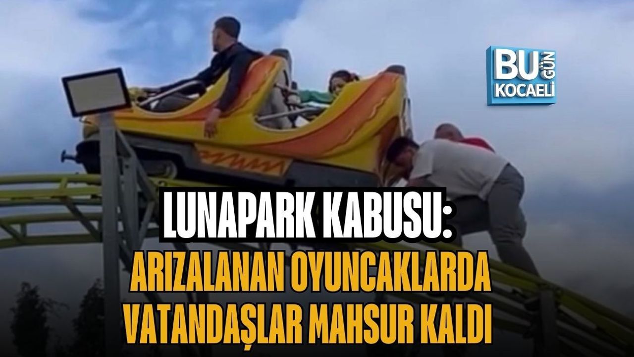 LUNAPARK KABUSU: ARIZALANAN OYUNCAKLARDA VATANDAŞLAR MAHSUR KALDI