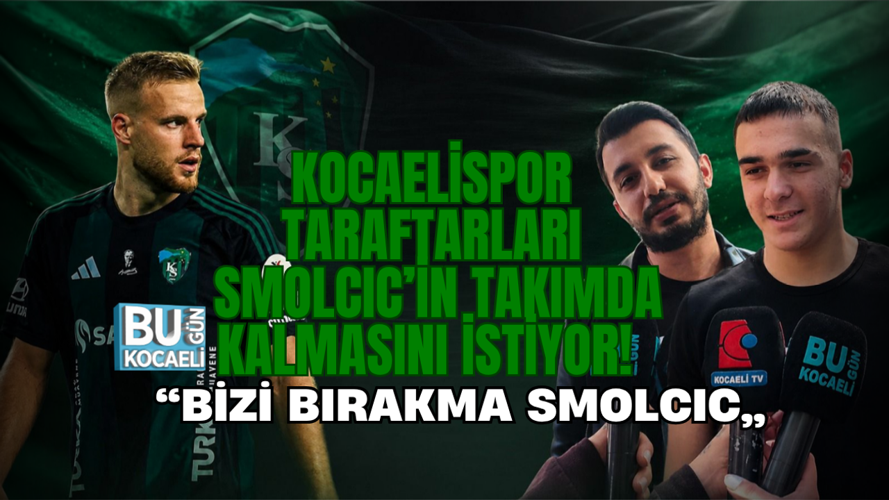 KOCAELİSPOR TARAFTARLARI SMOLCIC’İN TAKIMDA KALMASINI İSTİYOR! “BİZİ BIRAKMA SMOLCIC”