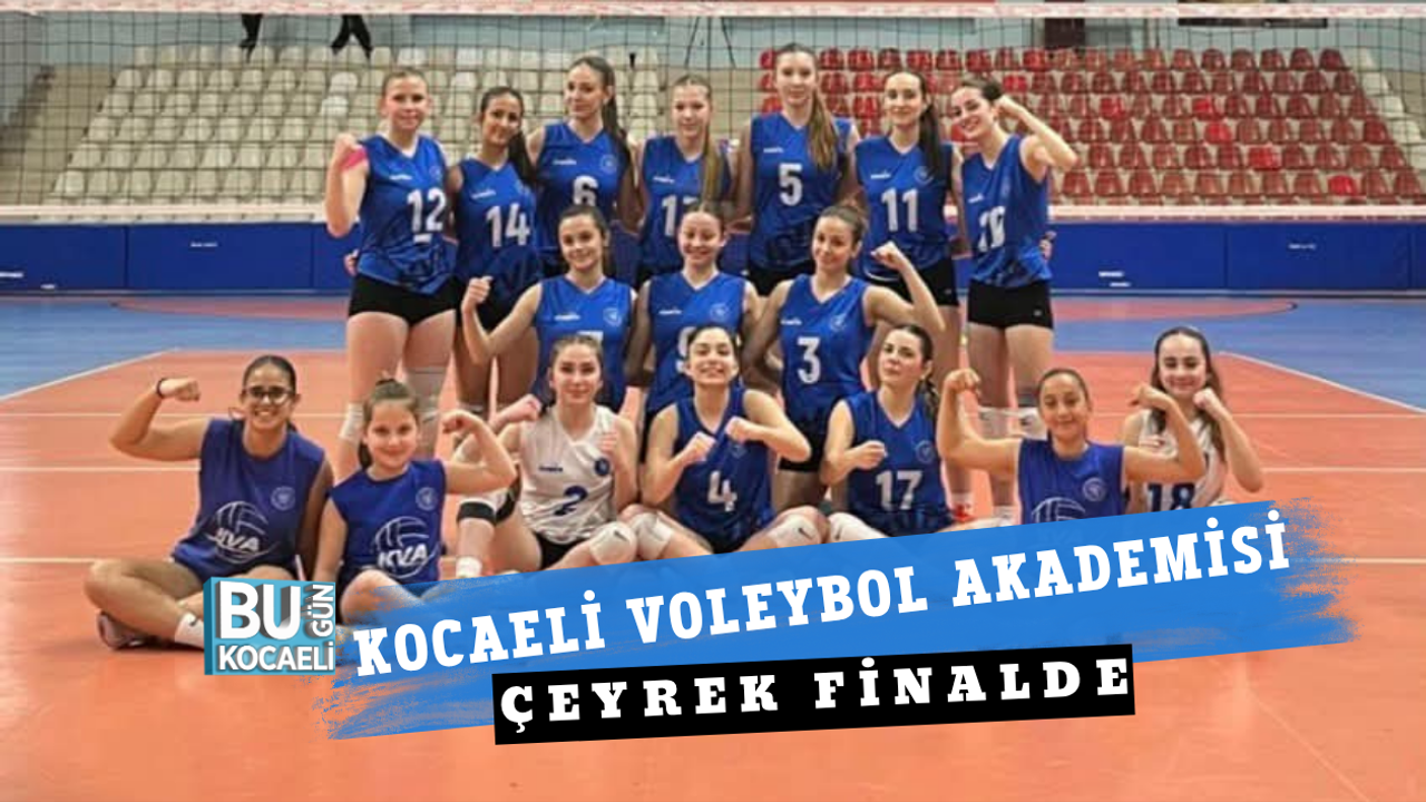 KOCAELİ VOLEYBOL AKADEMİSİ ÇEYREK FİNALDE