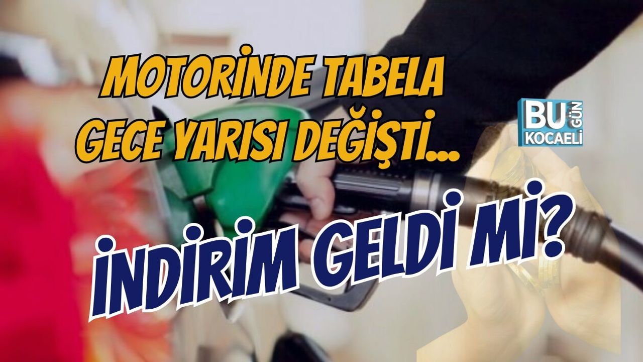 MOTORİNDE TABELA GECE YARISI... DEĞİŞTİ İNDİRİM GELDİ Mİ?