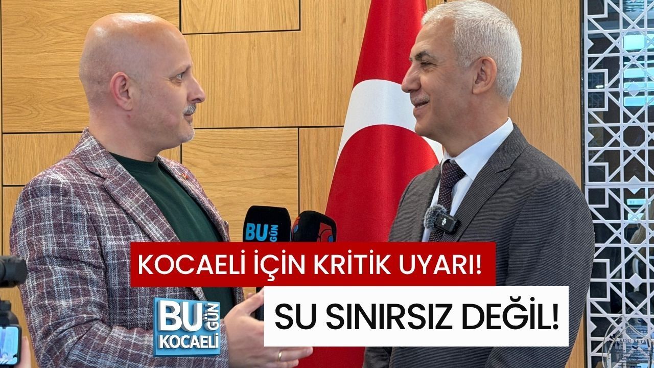 KOCAELİ İÇİN KRİTİK UYARI: SU SINIRSIZ DEĞİL!
