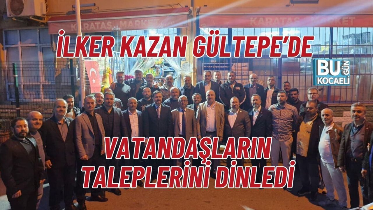 KAZAN GÜLTEPE’DE VATANDAŞLARIN TALEPLERİNİ DİNLEDİ