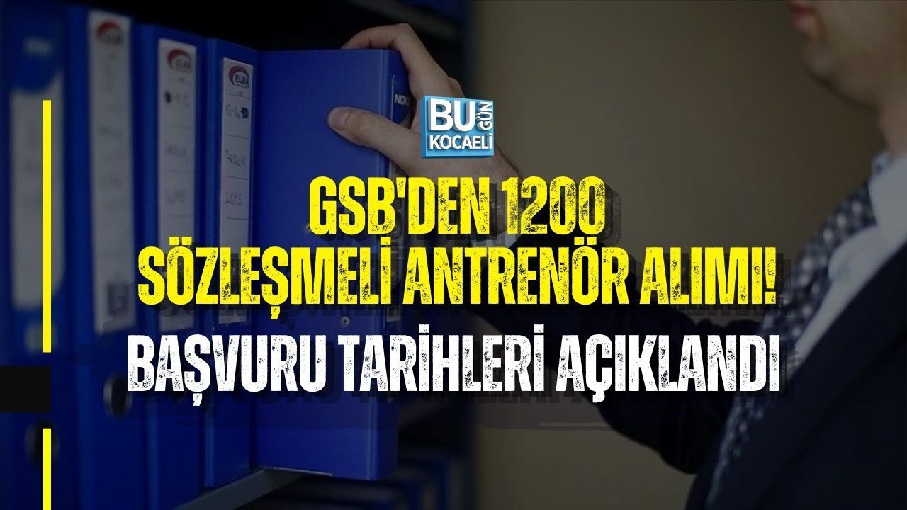 GSB'DEN 1200 SÖZLEŞMELİ ANTRENÖR ALIMI! BAŞVURU TARİHLERİ AÇIKLANDI