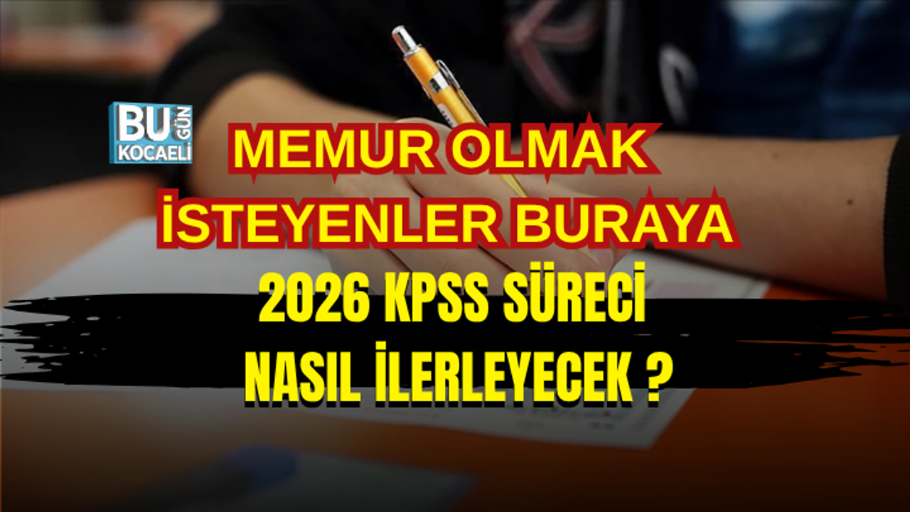 2026 KPSS BAŞVURU VE SINAV TARİHLERİ BELLİ OLDU ! SÜREÇ NASIL İLERLEYECEK ?