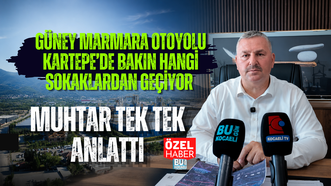 GÜNEY MARMARA OTOYOLU KARTEPE’DE BAKIN HANGİ SOKAKLARDAN GEÇİYOR MUHTAR TEK TEK ANLATTI