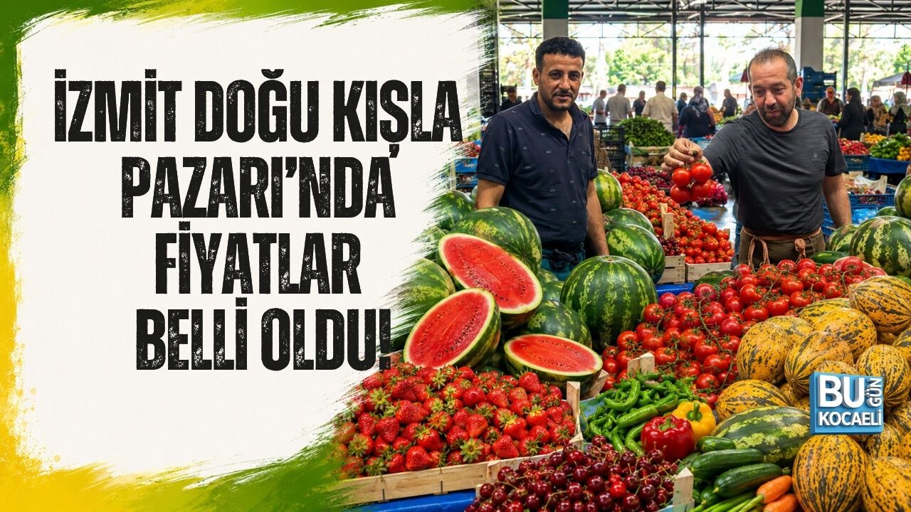 İZMİT DOĞU KIŞLA PAZARI’NDA FİYATLAR BELLİ OLDU