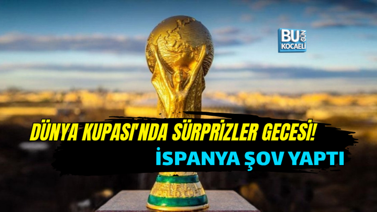 DÜNYA KUPASI'NDA SÜRPRİZLER GECESİ! İSPANYA ŞOV YAPTI, YEŞİL BURUN ADALARI TARİH YAZMAYA DEVAM EDİYOR
