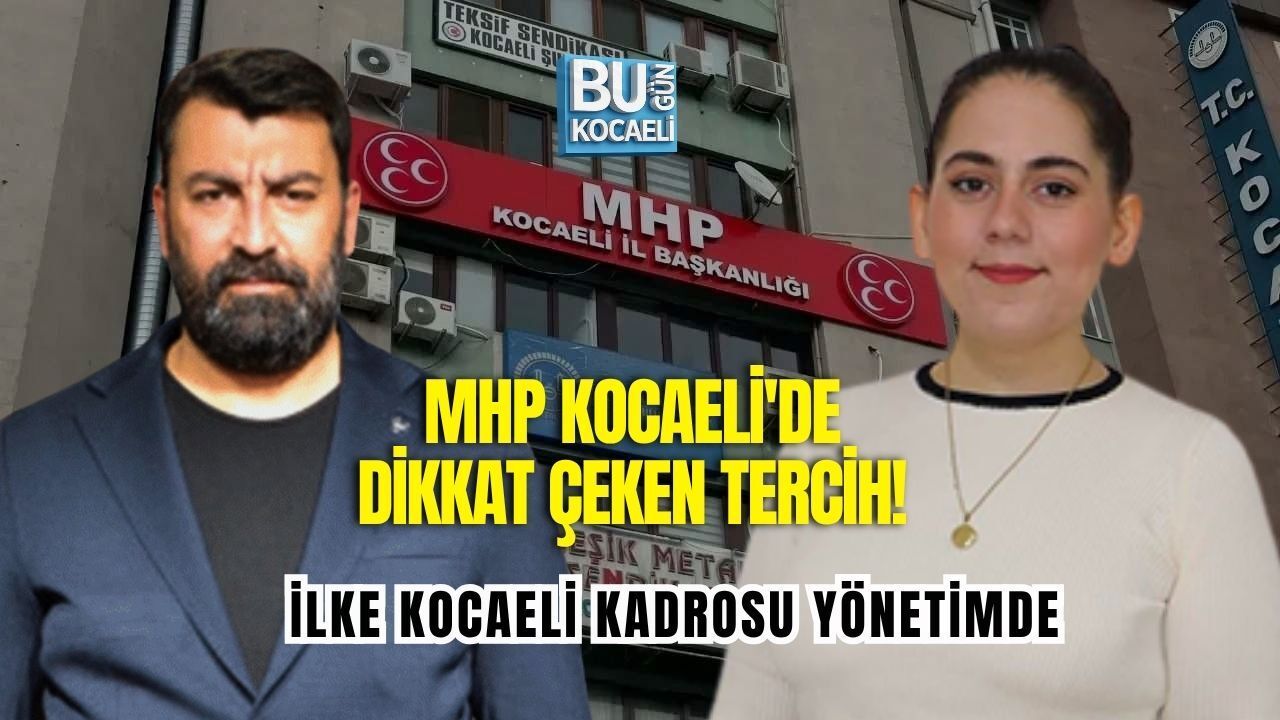 MHP KOCAELİ'DE DİKKAT ÇEKEN TERCİH! İLKE KOCAELİ KADROSU YÖNETİMDE