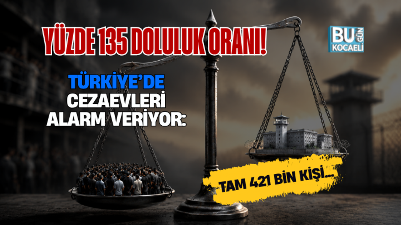 YÜZDE 135 DOLULUK ORANI! TÜRKİYE’DE CEZAEVLERİ ALARM VERİYOR: TAM 421 BİN KİŞİ...