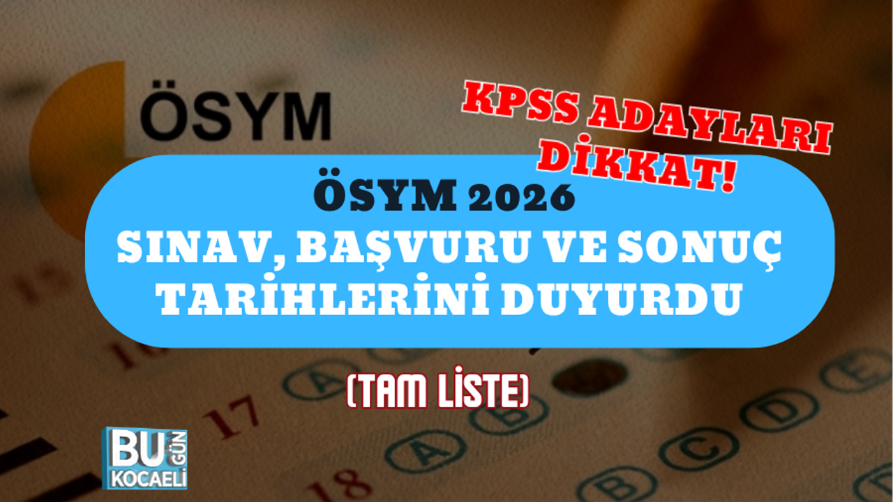 KPSS ADAYLARI DİKKAT! ÖSYM 2026 SINAV, BAŞVURU VE SONUÇ TARİHLERİNİ DUYURDU (TAM LİSTE)