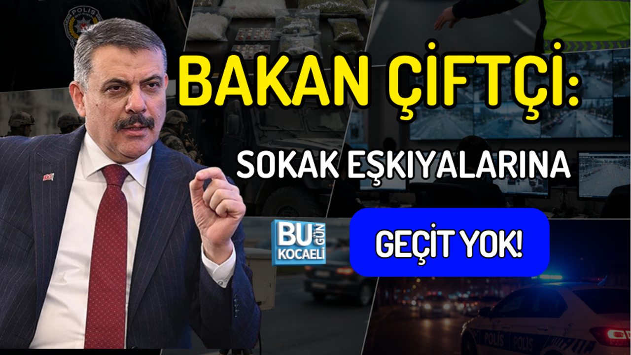 BAKAN ÇİFTÇİ: SOKAK EŞKIYALARINA GEÇİT YOK!