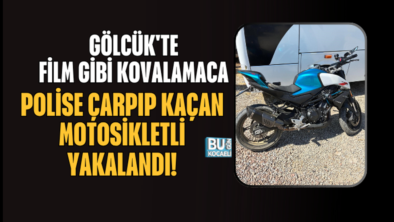 GÖLCÜK'TE FİLM GİBİ KOVALAMACA: POLİSE ÇARPIP KAÇAN MOTOSİKLETLİ YAKALANDI!