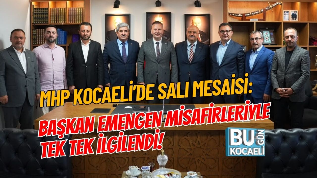 MHP KOCAELİ’DE SALI MESAİSİ: BAŞKAN EMENGEN MİSAFİRLERİYLE TEK TEK İLGİLENDİ!