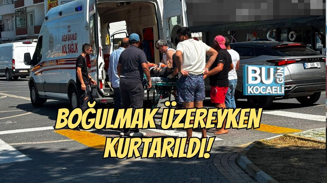 BOĞULMAK ÜZEREYKEN KURTARILDI!
