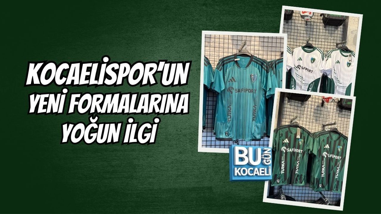 KOCAELİSPOR’UN YENİ FORMALARINA YOĞUN İLGİ