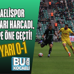 KOCAELİSPOR FIRSATLARI HARCADI, GÖZTEPE ÖNE GEÇTİ! İLK YARI 0-1