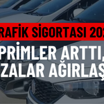 TRAFİK SİGORTASI 2026: PRİMLER ARTTI, CEZALAR AĞIRLAŞTI