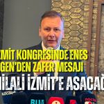 MHP İZMİT KONGRESİNDE ENES EMENGEN’DEN ZAFER MESAJI: “ÜÇ HİLALİ İZMİT’E ASACAĞIZ”
