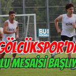 GÖLCÜKSPOR’DA BOLU MESAİSİ BAŞLIYOR!