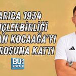 DARICA 1934 GENÇLERBİRLİĞİ OSMAN KOCAAĞA'YI KADROSUNA KATTI