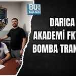 DARICA AKADEMİ FK’DAN BOMBA TRANSFER