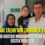 MİNİK TALHA’NIN ZAMANLA YARIŞI! DMD HASTASI MUHAMMED TALHA İÇİN DESTEK BEKLİYOR
