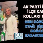 AK PARTİ İZMİT İLÇE KADIN KOLLARI’NDAN GERİ DÖNÜŞÜM ATAĞI: ŞİŞELER DOĞAYA KAZANDIRILDI