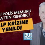EMEKLİ POLİS MEMURU SAADATTİN KENDİRCİ KALP KRİZİNE YENİLDİ
