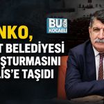 KANKO, İZMİT BELEDİYESİ SORUŞTURMASINI MECLİS’E TAŞIDI