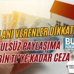 EV İLANI VERENLER DİKKAT! USULSÜZ PAYLAŞIMA 286 BİN TL’YE KADAR CEZA