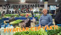İZMİT PERŞEMBE PAZARI’NDA FİYATLAR CEP YAKTI