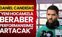 Daniel Candeias,"Yeni hocamızla beraber performansımız artacak"