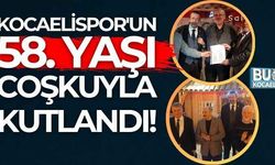 Kocaelispor'un 58. yaşı coşkuyla kutlandı!