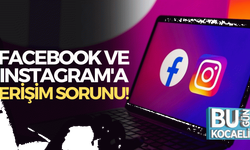 Facebook ve Instagram'a erişim sorunu!