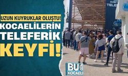 Kocaeli teleferiğe akın etti!