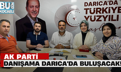 AK Parti Danışama Darıca'da Buluşacak!