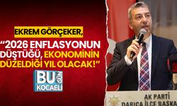 Ekrem Görçeker, “2025 yılı AK Parti yılı olacak!”
