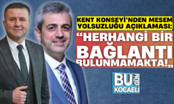 Kocaeli Kent Konseyi’nden MESEM Yolsuzluğu Açıklaması: “Herhangi Bir Bağlantı Bulunmamakta!”