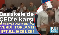 Başiskele'de ÇED'e karşı 11 muhtar omuz omuza verdi, toplantı iptal edildi!